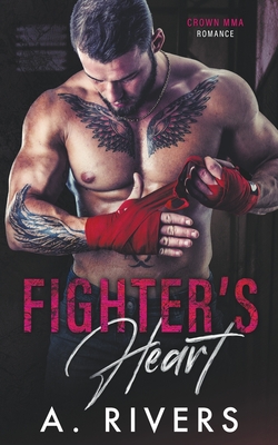 Fighter's Heart - Rivers, Alexa