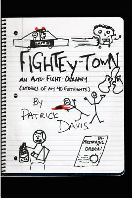 Fightey-Town - Davis, Patrick