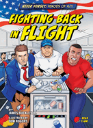Fighting Back in Flight