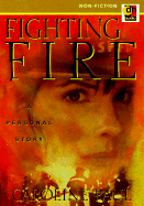 Fighting Fire