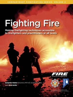 Fighting Fire - Walker, Benjamin, and Raffel, Shan