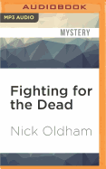 Fighting for the Dead