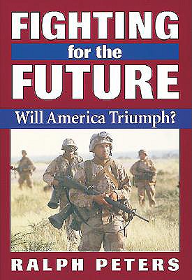Fighting for the Future - Peters, Ralph
