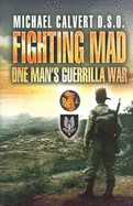 Fighting Mad: One Man's Guerrilla War