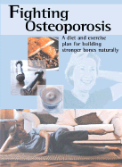 Fighting Osteoporosis