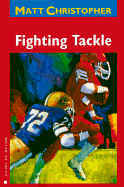 Fighting Tackle - Christopher, Matt
