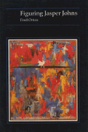 Figuring Jasper Johns