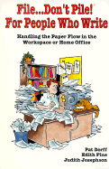 File Don't Pile! for People Who Write
