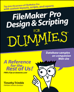 FileMaker Pro Design and Scripting For Dummies
