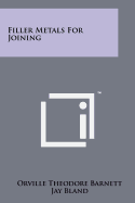 Filler metals for joining