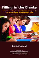 Filling in the Blanks: Understanding Standardized Testing and the Black