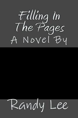 Filling In The Pages - Lee, Randy