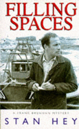 Filling Spaces - Hey, Stan