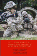 Filling Special Operations Gaps with Civilian Expertise