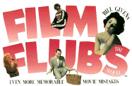 Film Flubs, the Sequel