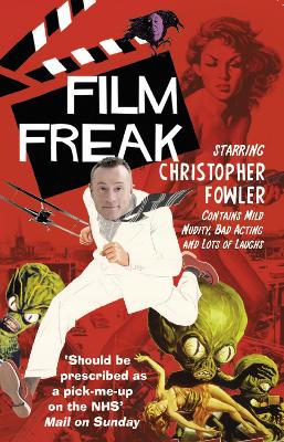 Film Freak - Fowler, Christopher