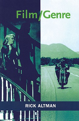 Film/Genre - Altman, Rick, Professor