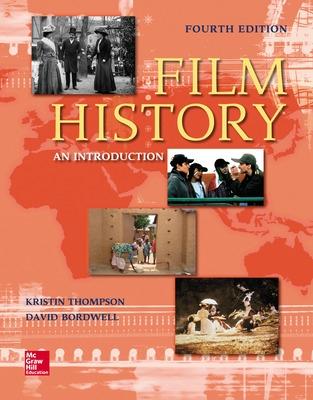Film History: An Introduction - Thompson, Kristin, and Bordwell, David