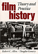 Film history : theory and practice