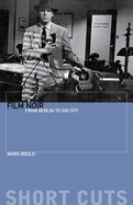 Film Noir: From Berlin to Sin City