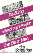 Film Scripts Four: Darling, a Hard Day's Night, the Best Man