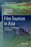 Film Tourism in Asia: Evolution, Transformation, and Trajectory