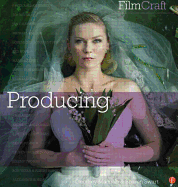 Filmcraft: Producing