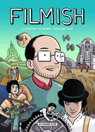 Filmish: A Graphic Journey Through Film