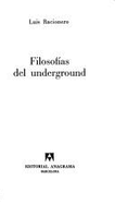 Filosofias del Underground