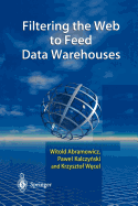 Filtering the Web to Feed Data Warehouses