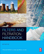 Filters and Filtration Handbook