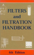 Filters and Filtration Handbook