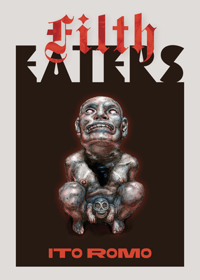 Filth Eaters - Romo, Ito