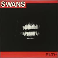 Filth [LP] - Swans