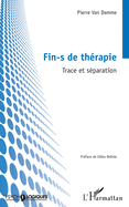 Fin-s de th?rapie: Trace et s?paration