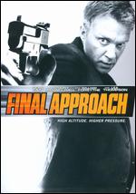 Final Approach - Armand Mastroianni