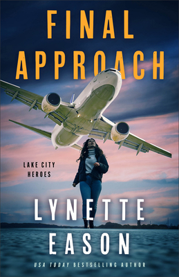 Final Approach - Eason, Lynette