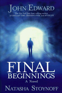 Final Beginnings
