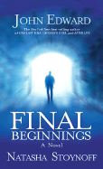 Final Beginnings