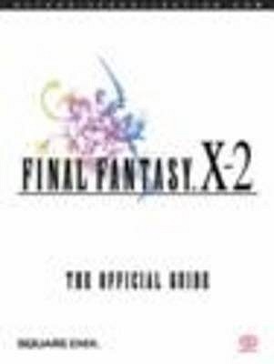 Final Fantasy X-2: The Official Guide - 