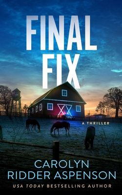 Final Fix - Aspenson, Carolyn Ridder