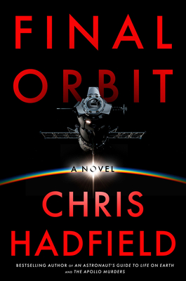 Final Orbit - Hadfield, Chris