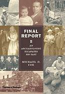 Final Report: An Archaeologist Excavates His Past