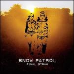 Final Straw - Snow Patrol