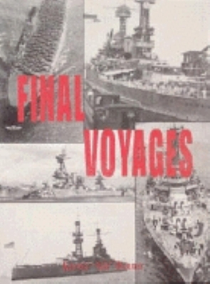 Final Voyages - Turner Publishing (Compiled by)