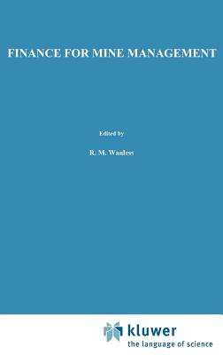 Finance for Mine Management - Wanless, R M