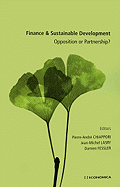 Finance & Sustainable Development: Opposition or Partnership?