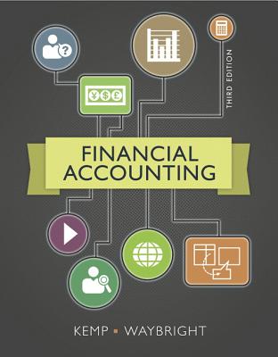 Financial Accounting, Student Value Edition - Kemp, Robert, and Waybright, Jeffrey