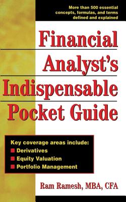 Financial Analyst's Indispensible Pocket Guide - Ramesh, Ram