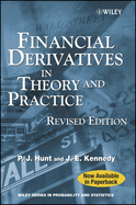 Financial Derivatives in Theory and Practice